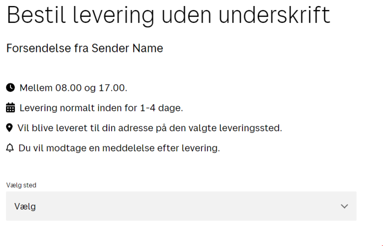 Skærmbillede viser en levering, hvor modtageren kan vælge hvor leveringen skal placeres